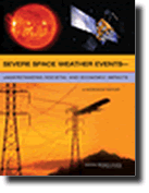 Severe Space Weather Events - Workshop Report