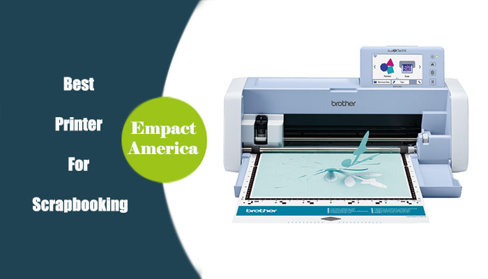 Best Printer For Scrapbooking